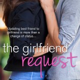 Happy Book Birthday to The Girlfriend Request & Not Okay, Cupid!