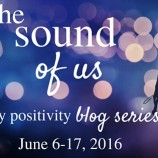 The Sound of Us Body Positivity Blog Series