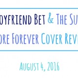 Cover Reveals: The Boyfriend Bet by Chris Cannon & The Summer Before Forever by Melissa Chambers!