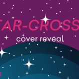 Cover Reveal: Star-Crossed by Pintip Dunn!