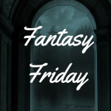 Fantasy Friday YA Reads